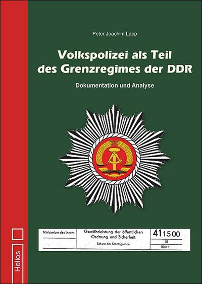Volkspolizei als Teil des Grenzregimes der DDR