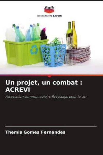 Un projet, un combat : ACREVI