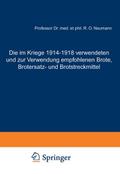 Die im Kriege 1914-1918 verwendeten und zur Verwendung empfohlenen Brote, Brotersatz- und Brotstreckmittel