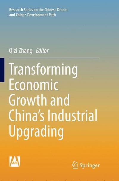 Transforming Economic Growth and China¿s Industrial Upgrading