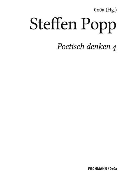 Poetisch denken 4: Steffen Popp