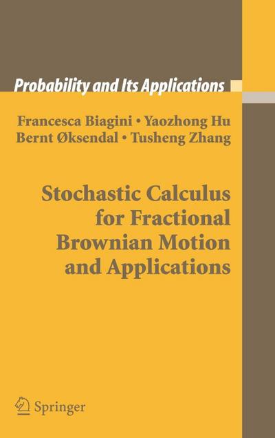 Stochastic Calculus for Fractional Brownian Motion and Applications