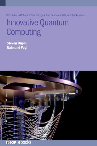 Innovative Quantum Computing