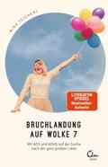 Bruchlandung auf Wolke 7