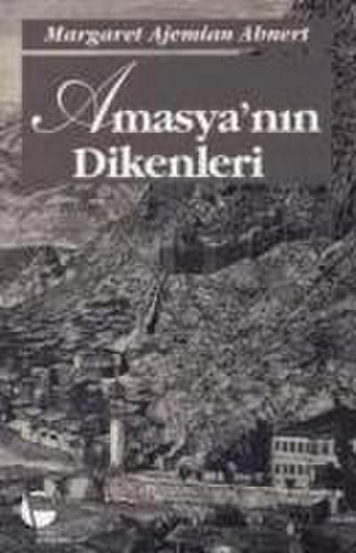 Amasyanin Dikenleri
