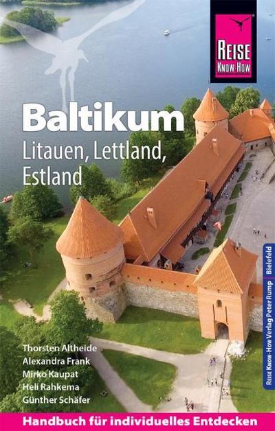 Reise Know-How Reiseführer Baltikum: Litauen, Lettland, Estland