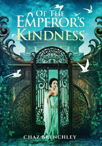 Of the Emperor’s Kindness