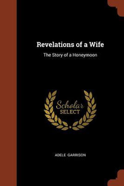 Revelations of a Wife