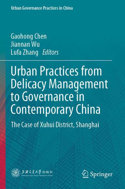 Urban Practices from Delicacy Management to Governance in Contemporary China
