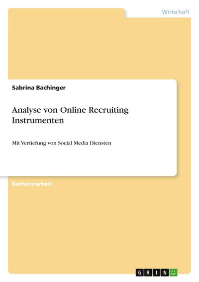 Analyse von Online Recruiting Instrumenten - Sabrina Bachinger