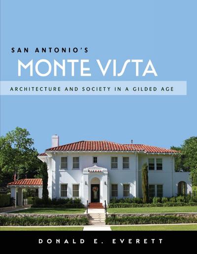 San Antonio’s Monte Vista