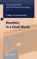 Bioethics in a Small World