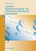 Staatsrecht, Allgemeines Verwaltungs- und Verfahrensrecht, Ordnungsrecht, Kommunalrecht
