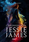 Les chroniques de Jessie James