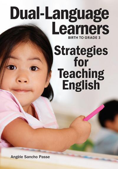 Dual-Language Learners: Strategies for Teaching English