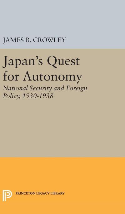 Japan’s Quest for Autonomy