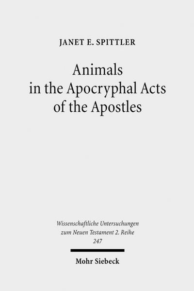 Animals in the Apocryphal Acts of the Apostles