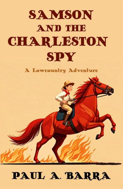 Samson and the Charleston Spy