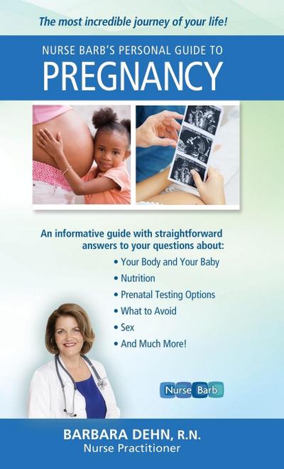 Nurse Barb’s Personal Guide to Pregnancy
