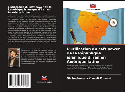 L’utilisation du soft power de la République islamique d’Iran en Amérique latine