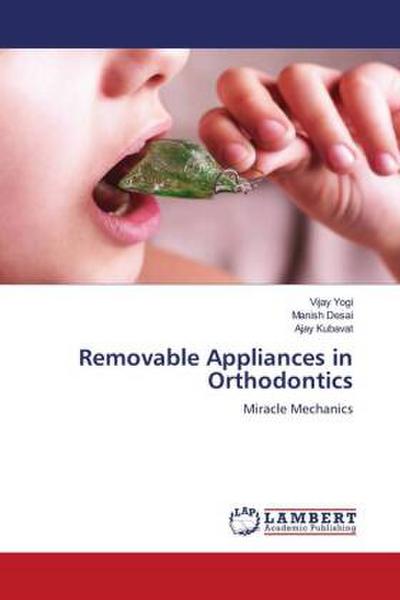 Removable Appliances in Orthodontics