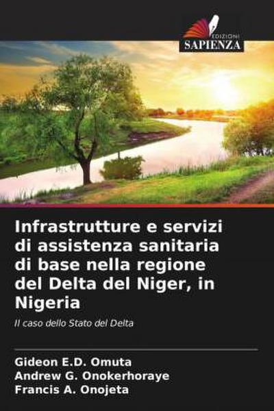 Infrastrutture e servizi di assistenza sanitaria di base nella regione del Delta del Niger, in Nigeria