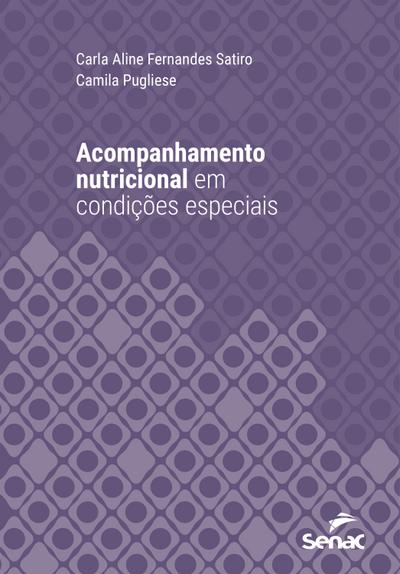 Acompanhamento nutricional em condições especiais