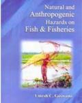 Natural And Anthropogenic Hazards On Fish And Fisheries
