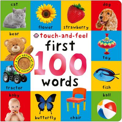 First 100 Words Touch-and-Feel