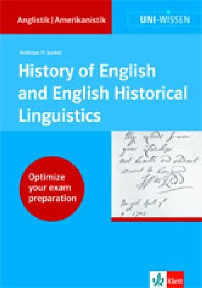 Uni-Wissen, History of English and English Historical Lingustics (Uni-Wissen Anglistik/Amerikanistik)
