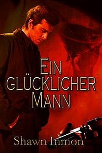 Ein Glücklicher Mann