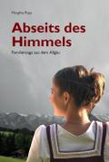 Abseits des Himmels