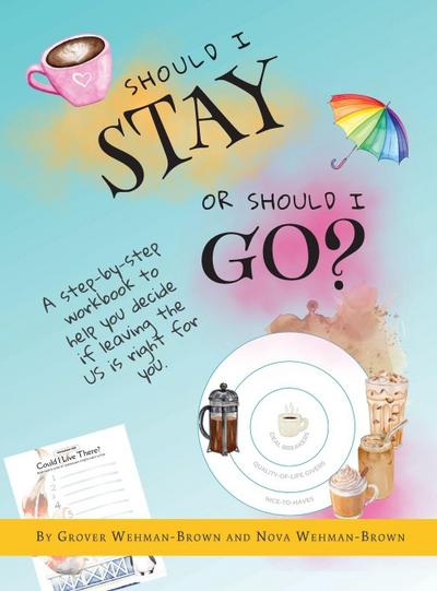 Should I Stay or Should I Go?