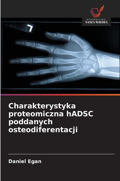 Charakterystyka proteomiczna hADSC poddanych osteodiferentacji