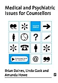 Medical and Psychiatric Issues for Counsellors