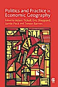 Politics and Practice in Economic Geography