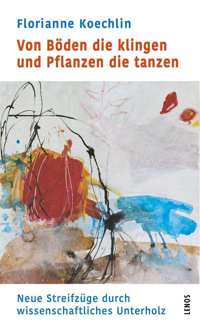 Von Böden die klingen und Pflanzen die tanzen