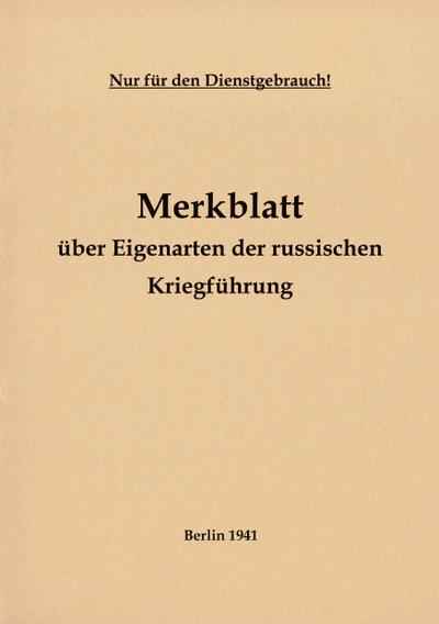 Merkblatt über Eigenarten der russischen Kriegführung 1941