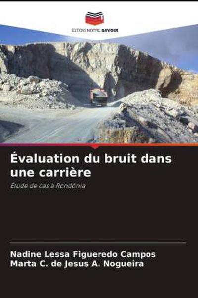 Évaluation du bruit dans une carrière