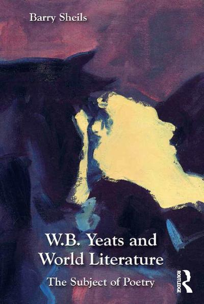 W.B. Yeats and World Literature
