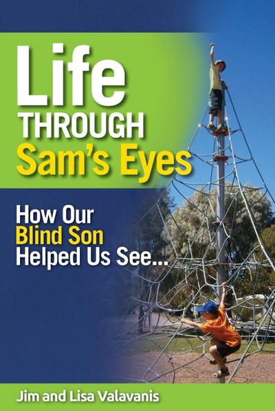 Life Through Sam’s Eyes