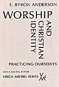 Worship and Christian Identity