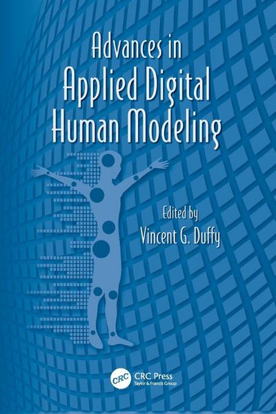 Advances in Applied Digital Human Modeling