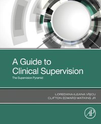 Guide to Clinical Supervision