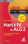 Hartz IV & ALG 2: Ihre Ansprüche, Rechte und Pflichten (Beck kompakt)
