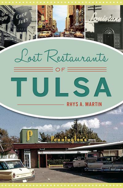Lost Restaurants of Tulsa