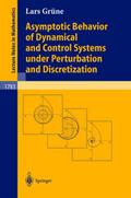 Asymptotic Behavior of Dynamical and Control Syste