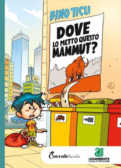Dove lo metto questo mammut?