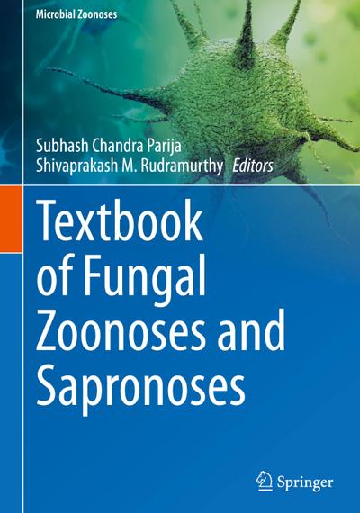 Textbook of Fungal Zoonoses and Sapronoses