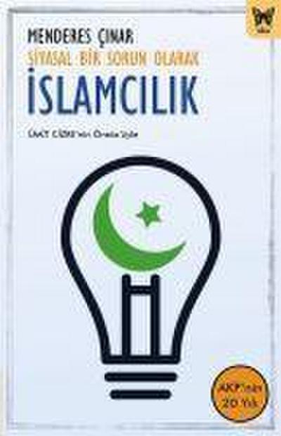 Siyasal Bir Sorun Olarak Islamcilik